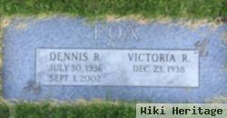 Dennis R Fox