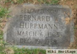 Bernard W Huppmann