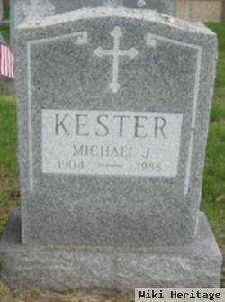 Michael J. Kester