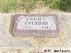 Miriam R Overman