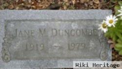 Jane M. Duncombe