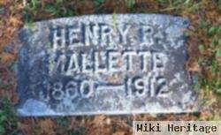 Henry R. Mallette