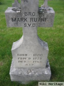 Bro Mark Ruane