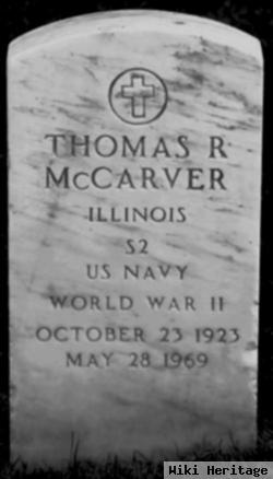 Thomas R Mccarver