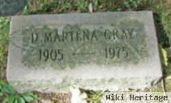 D. Martena Gray