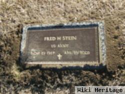 Fred H Stein