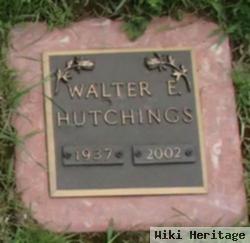 Walter E Hutchings