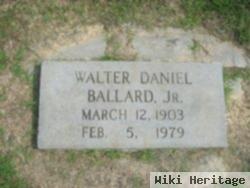 Walter Daniel Ballard, Jr