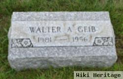 Walter A Geib