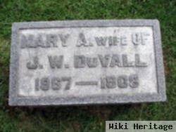 Mary A. Duvall