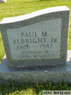 Paul M. Albright, Jr