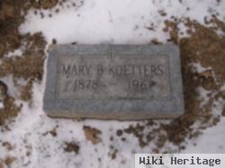 Mary B. "mayme" Koetters