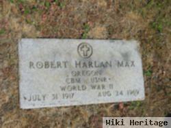 Robert Harlan Max