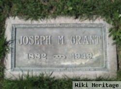 Joseph M. Grant