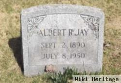 Albert R Jay