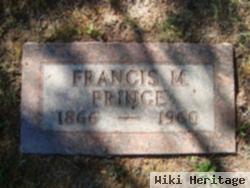 Francis M Prince