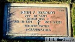 John P Baroldy