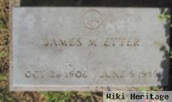 James M Etter