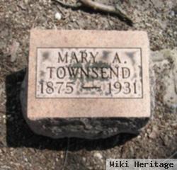 Mary A. Townsend