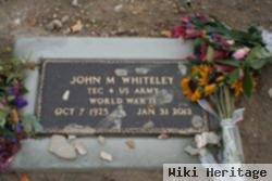 John M Whiteley