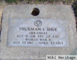 Thurman L Shue