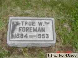 True William Foreman