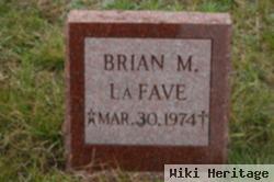 Brian M. La Fave
