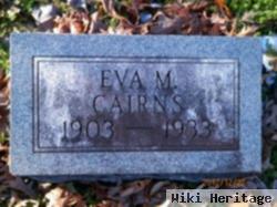 Eva M Cairns