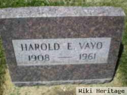 Harold E Vayo