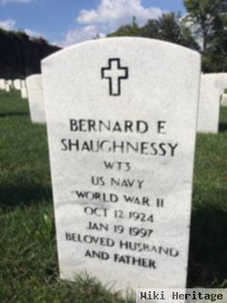 Bernard E Shaughnessy