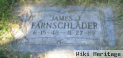 James J Farnschlader