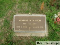 Herbert W Maisch