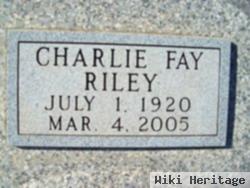 Charlie Fay Riley