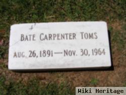 Bate Carpenter Toms