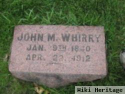 John M Whirry