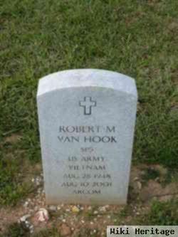 Robert M Van Hook