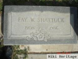 Fay W. Shattuck