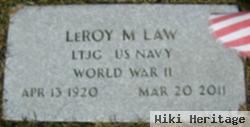 Leroy M. Law