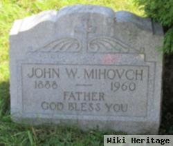 John W. Mihovch