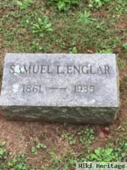 Samuel L Englar