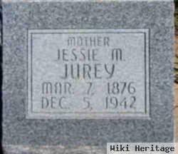 Jessie M Jurey