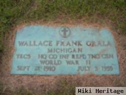 Wallace Frank Grala