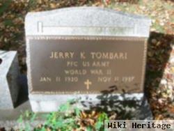 Jerry K Tombari