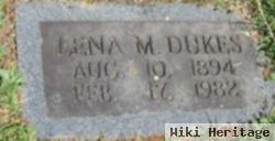 Lena M Dukes