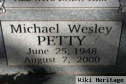 Michael Wesley Petty