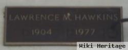 Lawrence M Hawkins