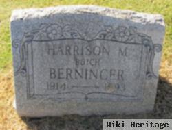 Harrison M. "butch" Berninger