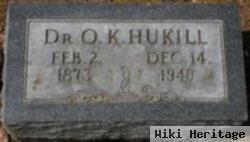 Dr Oscar K Hukill