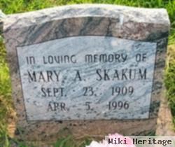 Mary A. Skakum