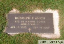 Rudolph P. Anich